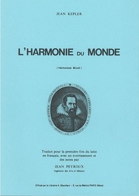 Jean Kepler - L'HARMONIE DU MONDE.