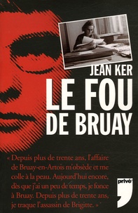 Jean Ker - Le Fou de Bruay.