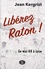 Libérez Raton !. En mai 68 à Lyon