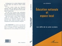 Jean Kerninon - Éducation nationale et espace local - Les défis de la carte scolaire.