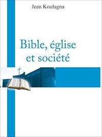 Jean Koulagna - Bible, Église et société.