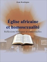 Jean Koulagna - Église africaine et homosexualité.