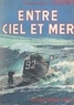 Jean L'Herminier - Entre ciel et mer.