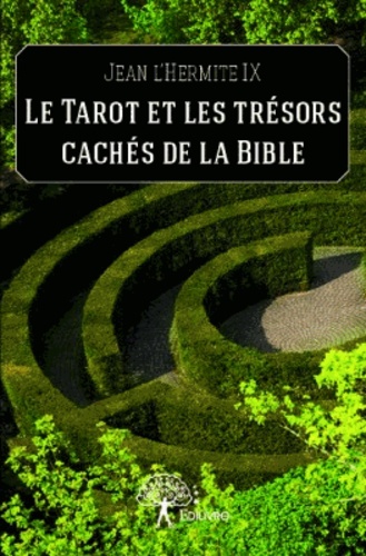 Le Tarot et les trésors cachés de la Bible