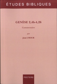 Jean L'Hour - Genèse 2,4b-4,26.