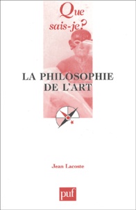 Jean Lacoste - La Philosophie De L'Art.