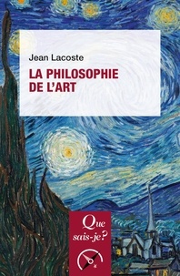 Jean Lacoste - La philosophie de l'art.