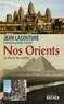 Jean Lacouture et Ahmed Youssef - Nos Orients.