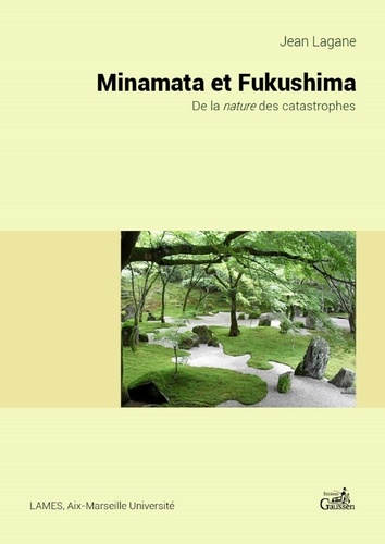 Minamata et Fukushima. De la nature des catastrophes