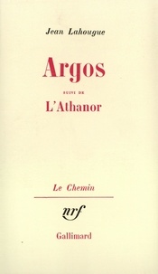 Jean Lahougue - Argos - Suivi de L'Athanor.