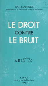 Le droit contre le bruit