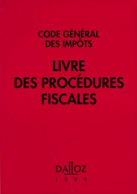 Jean Lamarque - Livre Des Procedures Fiscales. Code General Des Impots, 9eme Edition 1999.