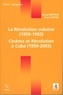 Jean Lamore et Nancy Berthier - La Révolution cubaine (1959-1992) / Cinéma et Révolution à Cuba (1959-2003).