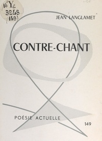 Jean Langlamet - Contre-chant.
