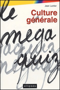 Culture générale : Le MégaquiZ.pdf