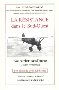 La Résistance dans le Sud-Ouest