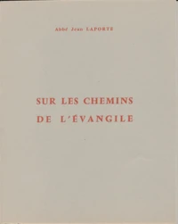 Sur Les Chemins De L'Evangile