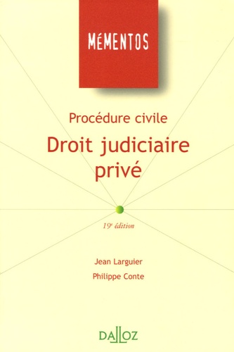 Jean Larguier et Philippe Conte - Droit judiciaire privé - Procédure civile.