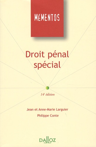 Jean Larguier et Philippe Conte - Droit pénal spécial.