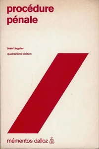 Jean Larguier - Procédure pénale.