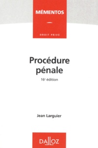 Jean Larguier - Procédure pénale.