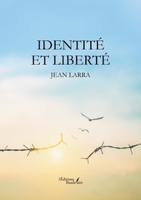 Ebook pour MCSE téléchargement gratuit Identité et liberté par  (Litterature Francaise) 9791020358653