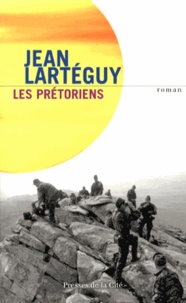 Livres pdf téléchargeables gratuitement en ligne Les prétoriens (French Edition) 9782258106307 PDF DJVU par Jean Lartéguy