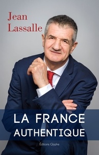 Jean Lassalle - La France authentique - 2022.