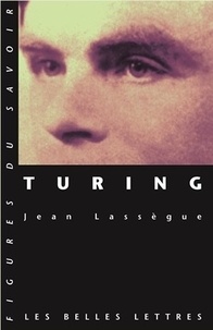 Jean Lassègue - Turing.