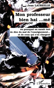 Mon Professeur Bien Hai... Me