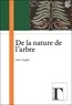 Jean Laugier - De la nature de l'arbre.