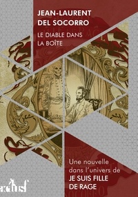 Téléchargez des livres gratuits pour kindle sur ipad Le Diable dans la boîte  - Sécession, T0 par Jean-Laurent Del Socorro 