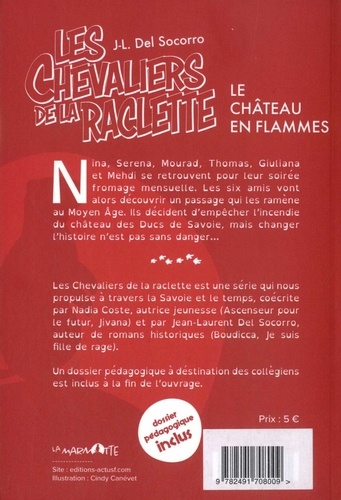 Les Chevaliers de la raclette Tome 1 Le Château en flammes