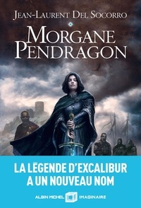 Jean-Laurent Del Socorro - Morgane Pendragon.