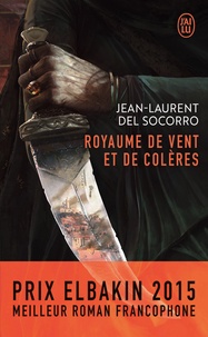 Jean-Laurent Del Socorro - Royaume de vent et de colères.