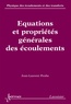 Jean-Laurent Peube - Physique des écoulements et des transferts - Volume 1, Equations et propriétés générales des écoulements.