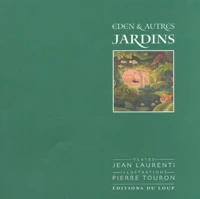 Eden & autres jardins
