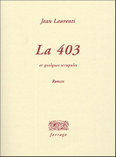 Jean Laurenti - La 403 - Et quelques scrupules.