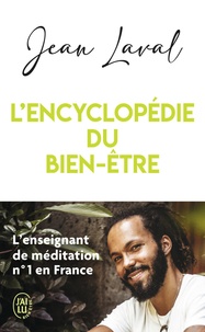 Jean Laval - L'encyclopédie du bien-être.