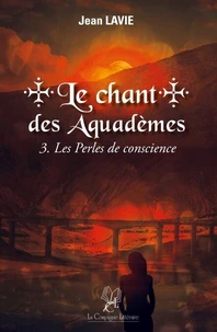 Le Chant des Aquadèmes - Tome 3