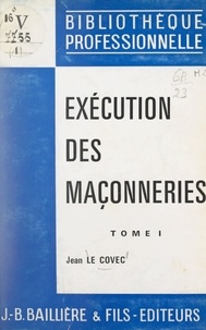 Jean Le Covec - Exécution des maçonneries (1).