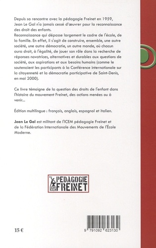 Freinet et le mouvement de l'Ecole Moderne. Un combat pour les droits de l'enfant d'hier à aujourd'hui. Edition français-anglais-espagnol-italien