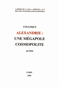 Alexandrie : une mégalopole cosmopolite