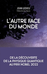 Téléchargement gratuit en ligne de etextbooks L'autre face du monde 9791024220031 par Jean Ledieu, Jean Staune (French Edition)