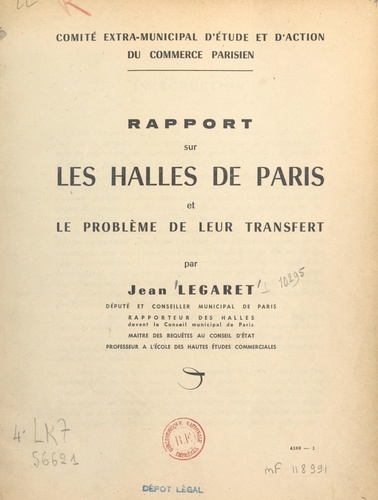 Rapport sur les Halles de Paris et le problème de leur transfert