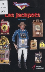 Jean Lemaître et Ludovic Truchy - Les jackpots.