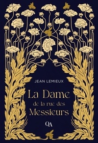 Jean Lemieux - La dame de la rue des Messieurs.