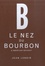 Le nez du bourbon & american whiskey. Avec 12 arômes