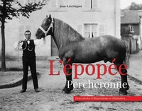 L'épopée Percheronne