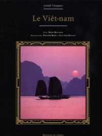 Jean-Léo Dugast et Marc Rousseau - Le Viêt-nam.